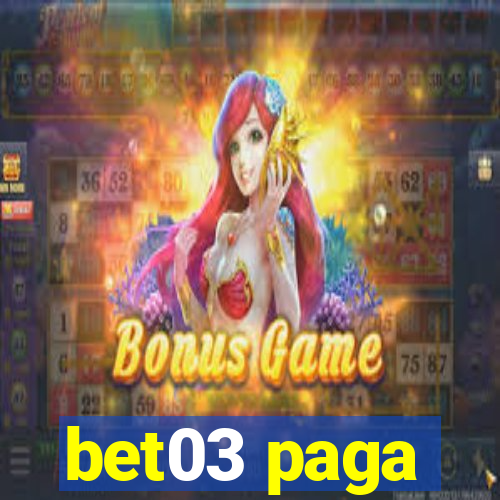 bet03 paga